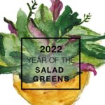 Year of the salad greens