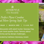 Monrovia Brings Beauty to Spring Gardens with Plant Combination Style Tips Webinar