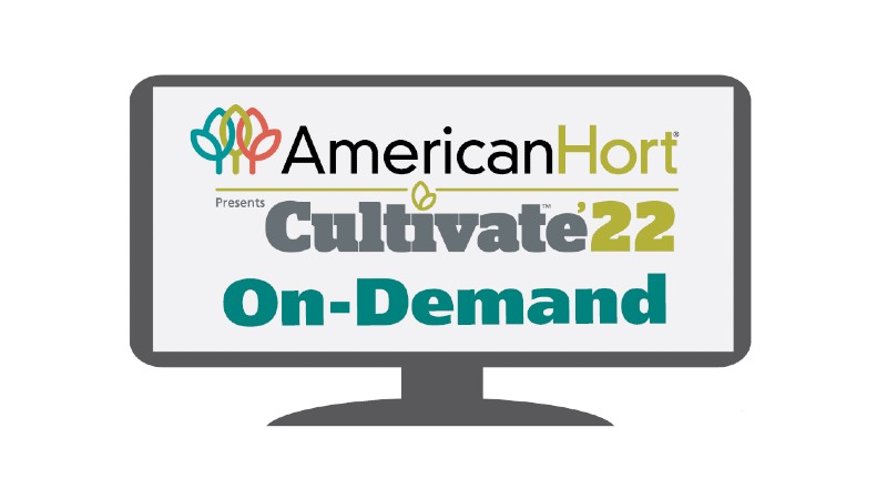American Hort Offers On-Demand Cultivate’22 Education