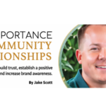 The importance of community relationships Jake Scott Innovative Ideas