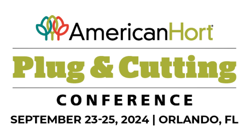 AmericanHort Plug & Cutting Conference scheduled for September