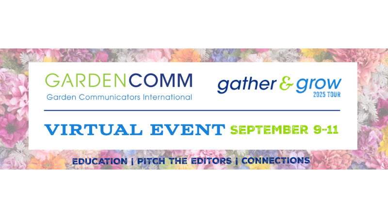 GardenComm: Garden Communicators International has scheduled a Fall Virtual Event, taking place September 9 to 11