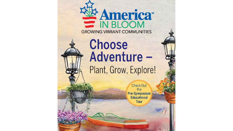 Registration open for America in Bloom Symposium & Awards Celebration
